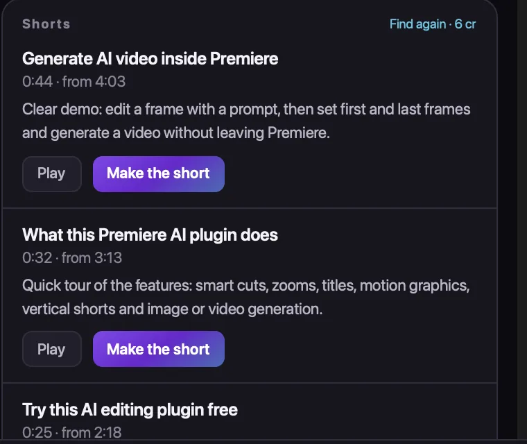 Three shorts found in one video, each with its length, where it starts, why it works, Play and Make the short